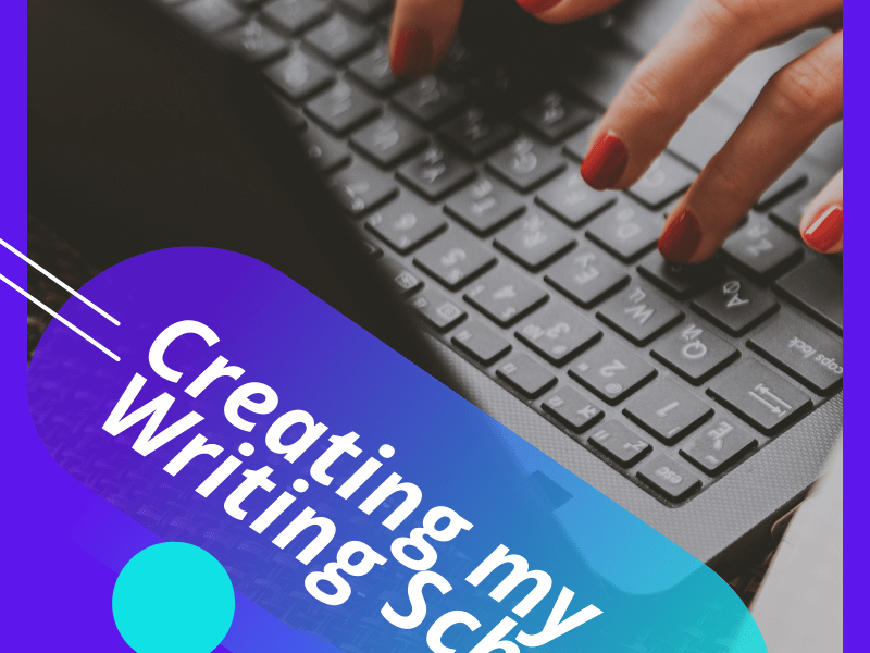 My Writing Schedule