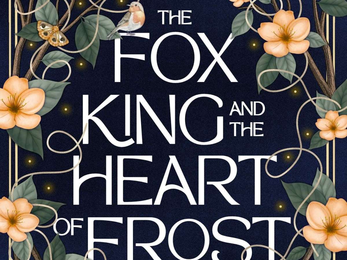 Book Review – The Fox King and the Heart of&nbsp;Frost